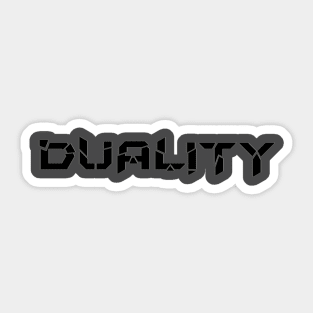 Duality Sticker